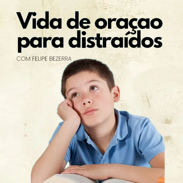 Capa do curso Auxílios de oração para distraídos